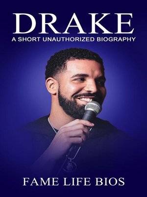 cover image of Drake a Short Unauthorized Biography